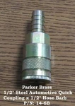 Parker 1/2" Steel Automotive Quick Coupling P/n 14-6b With Hose Barbed Con. Fixed Price $24.95.