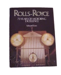Rolls-royce 75 Years Of Motoring Excellence Large Sz 208 Pgs Dust Jacket Vgc'79. Fixed Price $12.00.