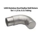 Lido Designs Stainless Steel Radius Wall Return For 1-1/2 In. O. D. Tubing. Fixed Price $34.99.